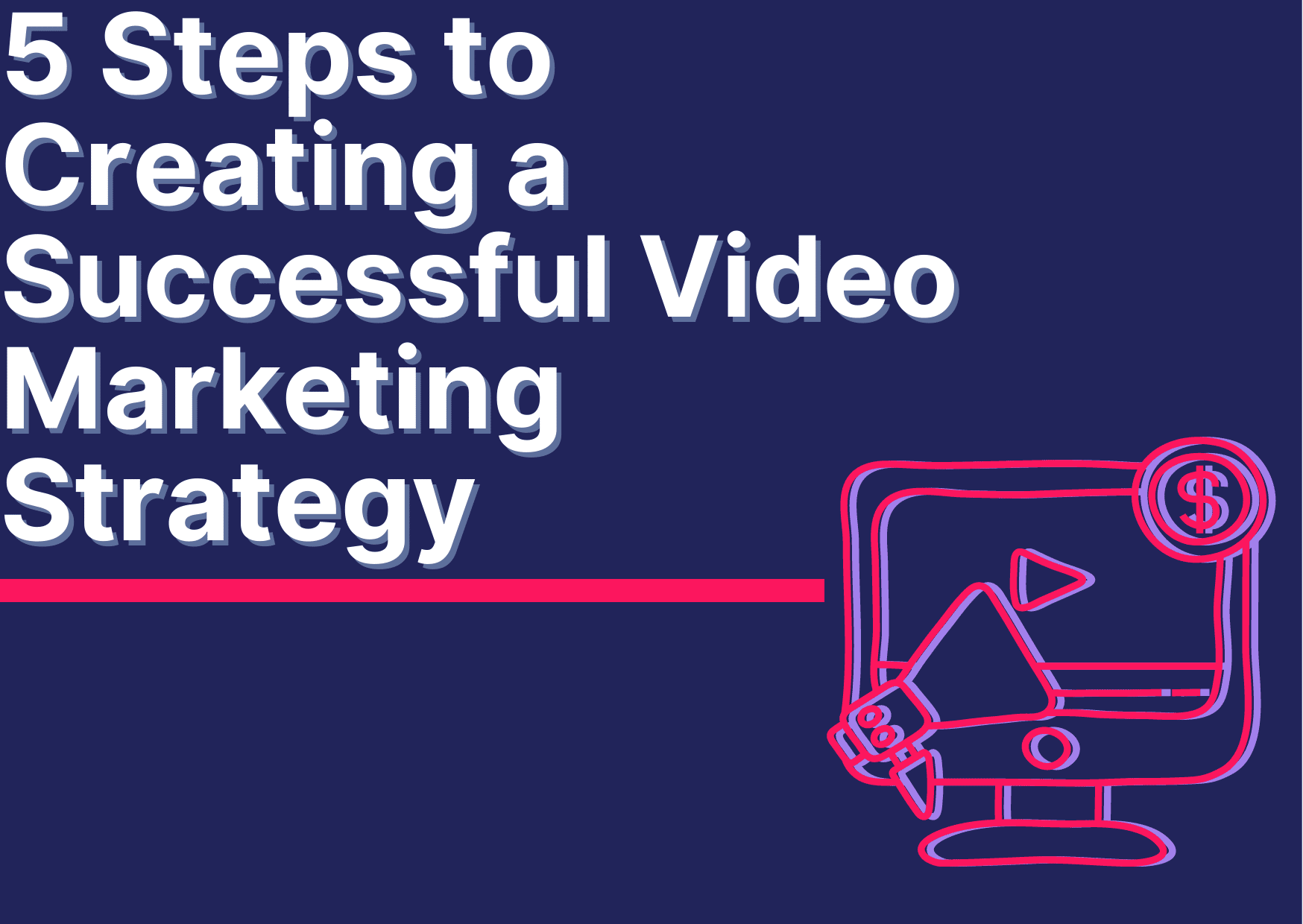 video marketing strategy