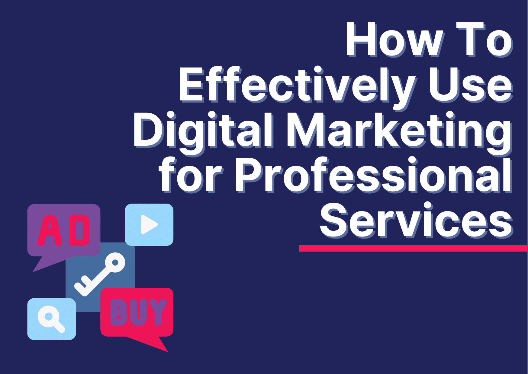 Digital Marketing for Professional Services
